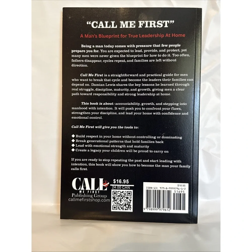 Call Me First: A Man's Blueprint for True Leadership At Home by Damian Lewis